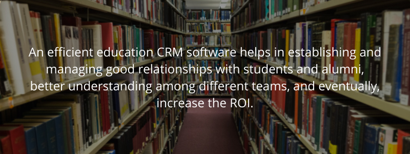 education industry Advantages of using CRM software in the education industry
